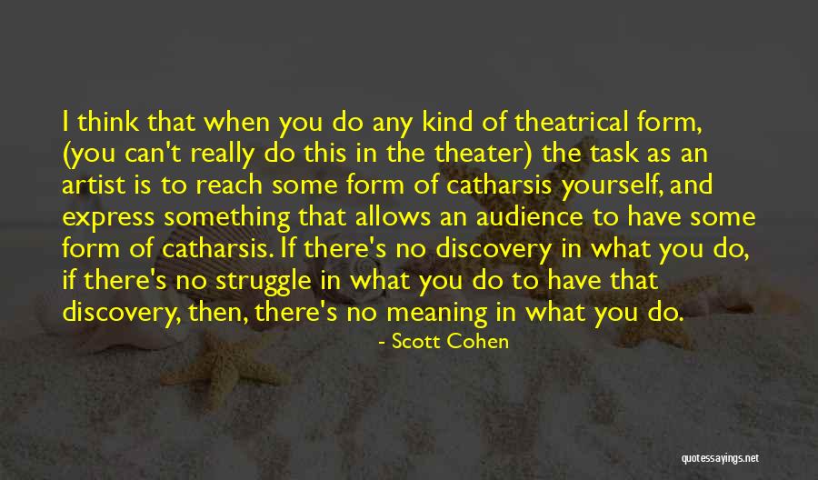 Koty Domowe Quotes By Scott Cohen Koty Domowe Quotes By Scott Cohen