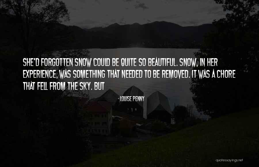 Koty Vezde Quotes By Louise Penny Koty Vezde Quotes By Louise Penny
