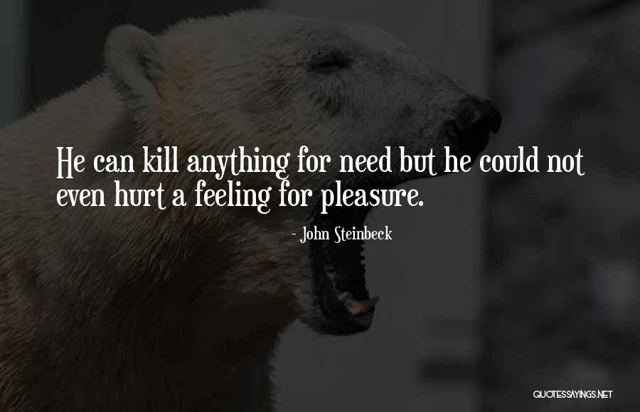 Kotzer Quotes By John Steinbeck