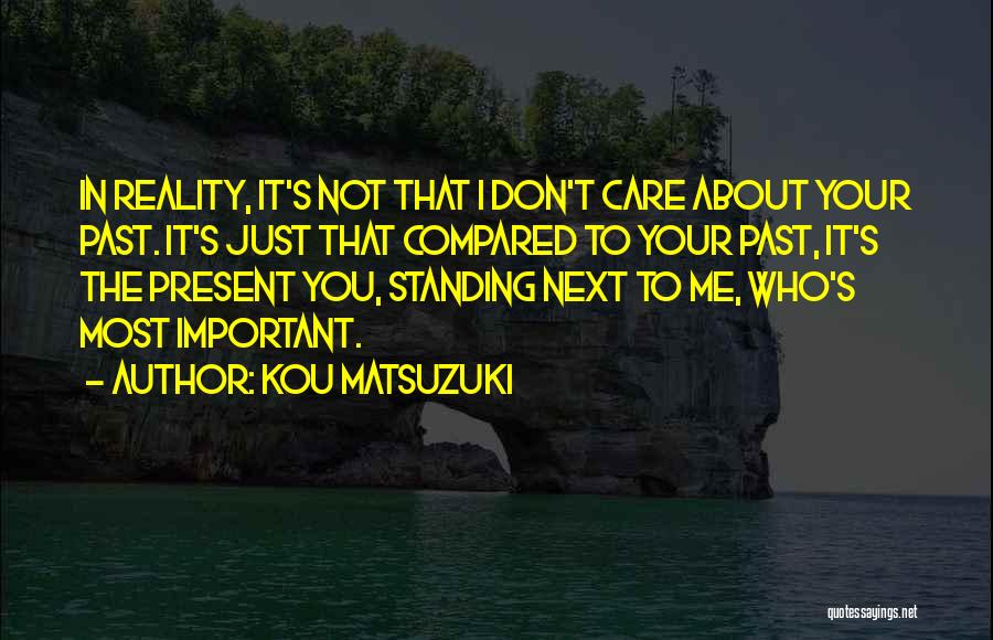 Kou Matsuzuki Quotes 1174480