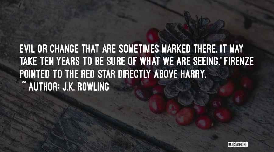 Koubanezos Quotes By J.K. Rowling