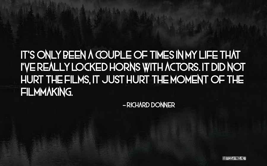 Koubaro Quotes By Richard Donner Koubaro Quotes By Richard Donner