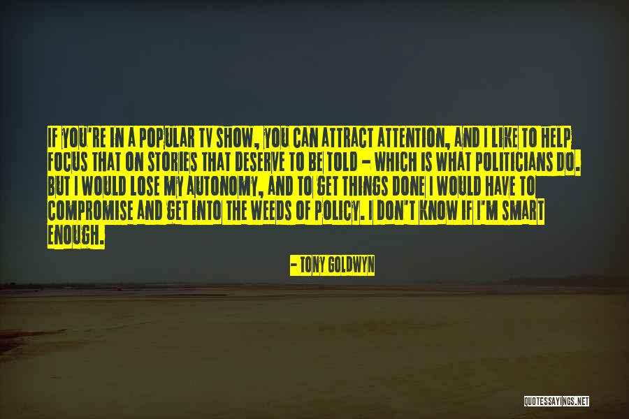 Koubek Mansion Quotes By Tony Goldwyn Koubek Mansion Quotes By Tony Goldwyn