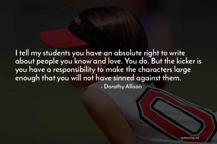 Koudai Quotes By Dorothy Allison Koudai Quotes By Dorothy Allison