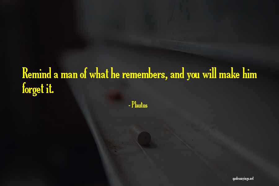 Koudounaris Quotes By Plautus Koudounaris Quotes By Plautus