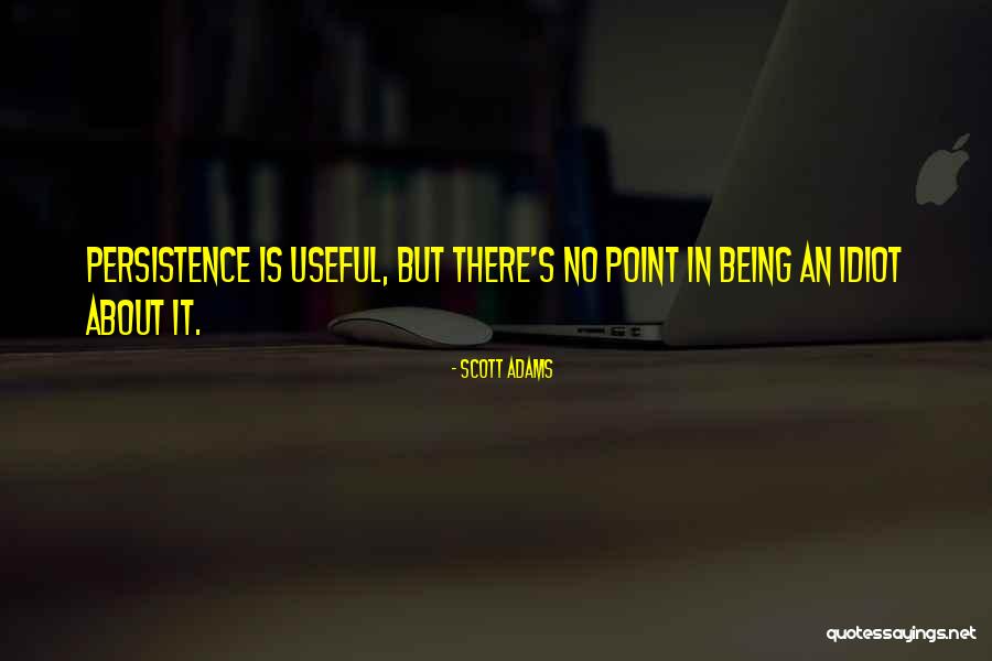 Koudounaris Quotes By Scott Adams Koudounaris Quotes By Scott Adams