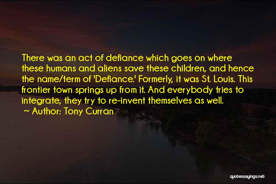 Kougaran Quotes By Tony Curran