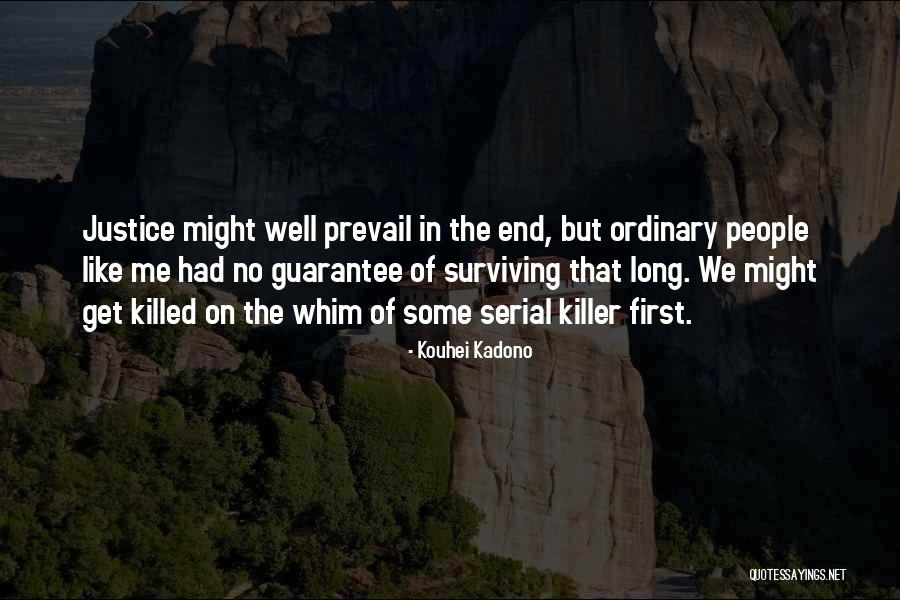 Kouhei Kadono Quotes 1973388 Kouhei Kadono Quotes 1973388