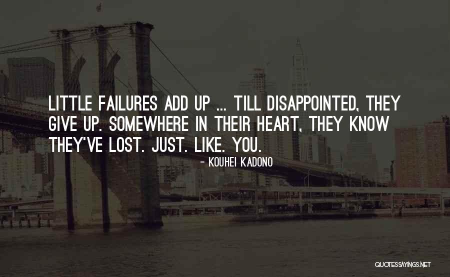 Kouhei Kadono Quotes 957676 Kouhei Kadono Quotes 957676
