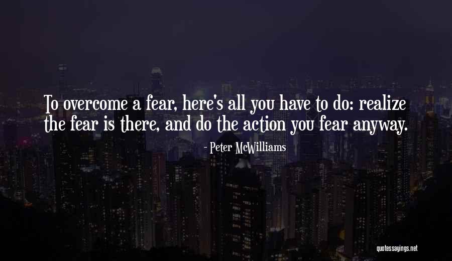 Koukalova Lo Tice Quotes By Peter McWilliams Koukalova Lo Tice Quotes By Peter McWilliams