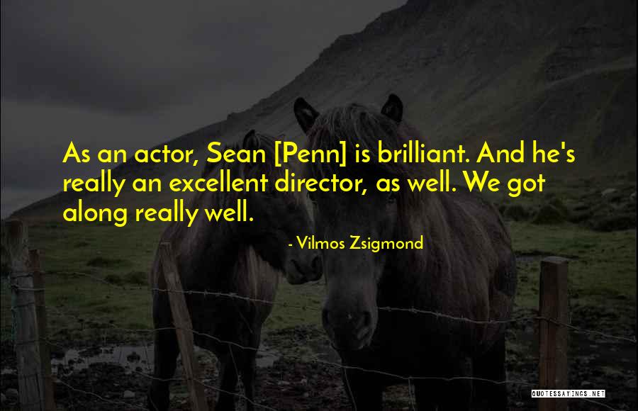 Koulikov Artist Quotes By Vilmos Zsigmond Koulikov Artist Quotes By Vilmos Zsigmond