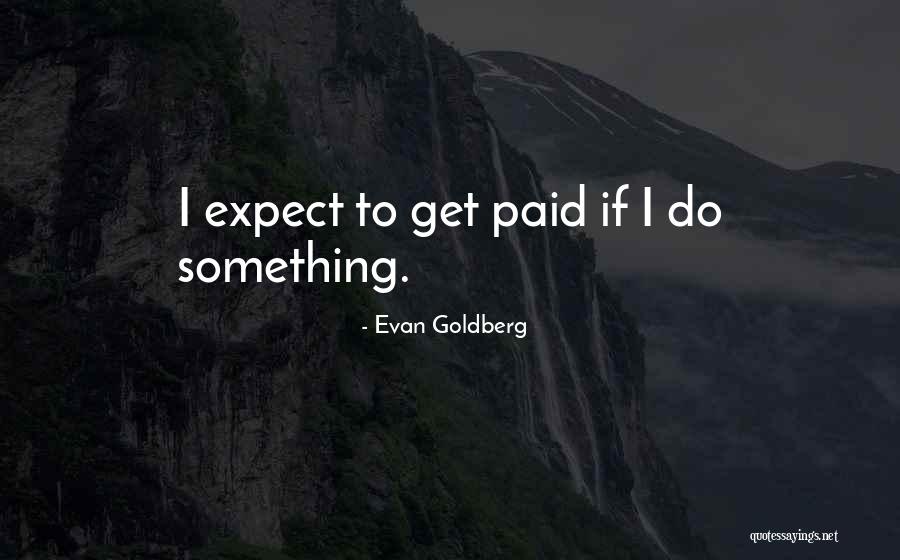 Koulis Karampampa Quotes By Evan Goldberg Koulis Karampampa Quotes By Evan Goldberg