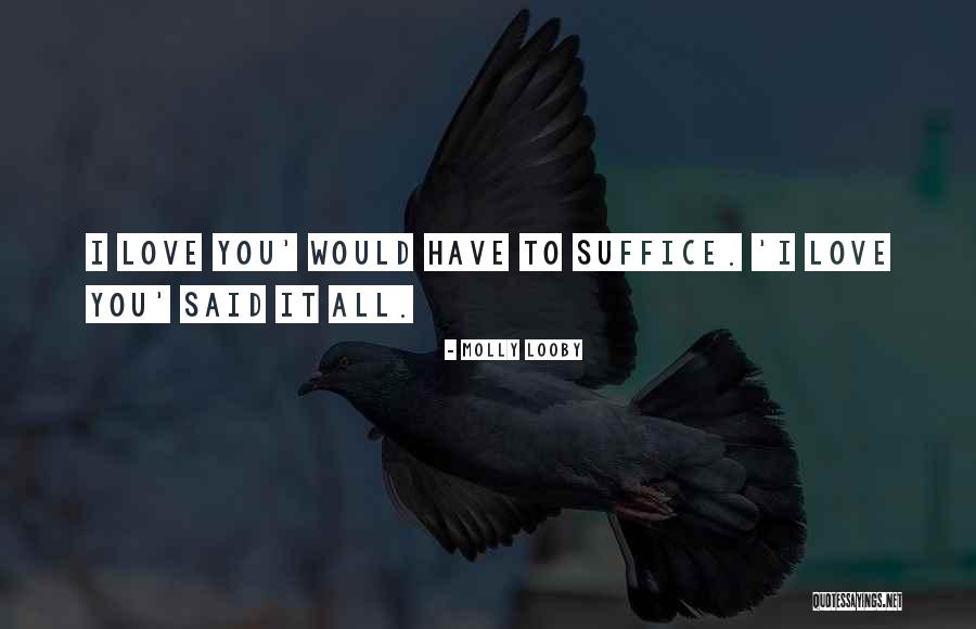 Kouluhipat Quotes By Molly Looby Kouluhipat Quotes By Molly Looby
