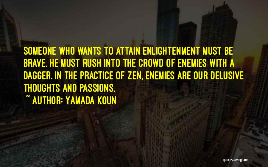 Koun Yamada Quotes By Yamada Koun