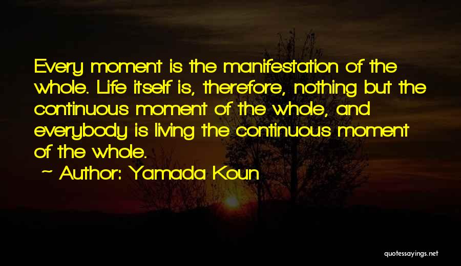 Koun Yamada Quotes By Yamada Koun