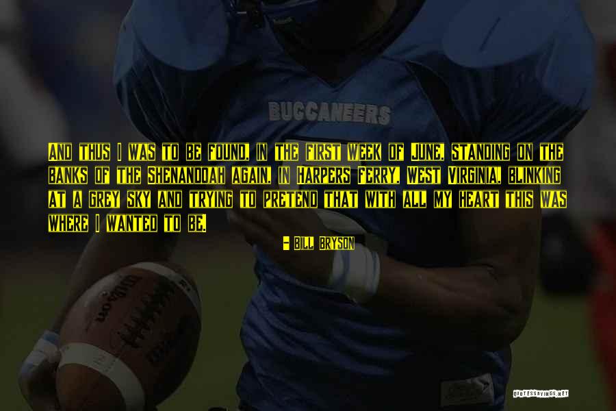 Kounde Futbin Quotes By Bill Bryson Kounde Futbin Quotes By Bill Bryson