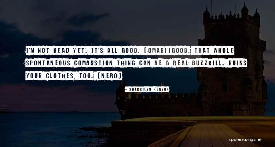 Koupit Byt Quotes By Sherrilyn Kenyon Koupit Byt Quotes By Sherrilyn Kenyon