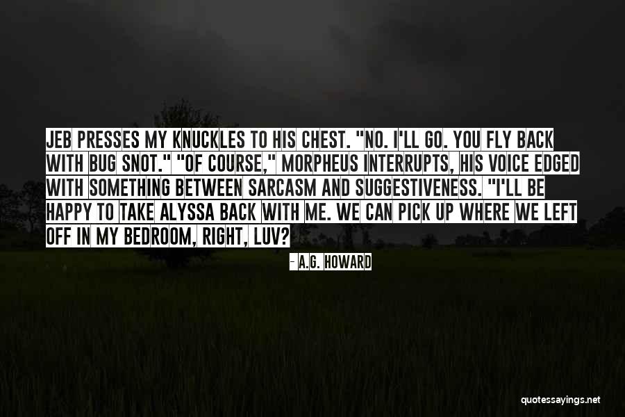 Kouris Cuisine Quotes By A.G. Howard Kouris Cuisine Quotes By A.G. Howard