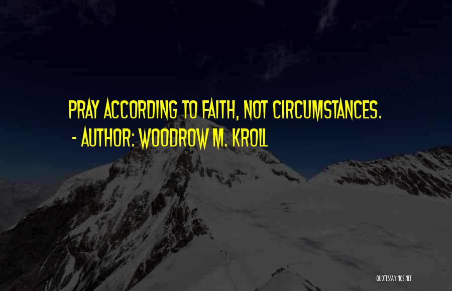 Kourken Pakchanian Quotes By Woodrow M. Kroll