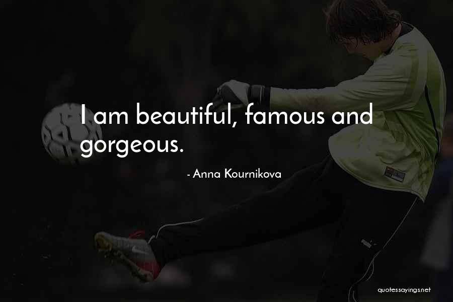 Kournikova Quotes By Anna Kournikova