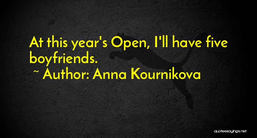 Kournikova Quotes By Anna Kournikova