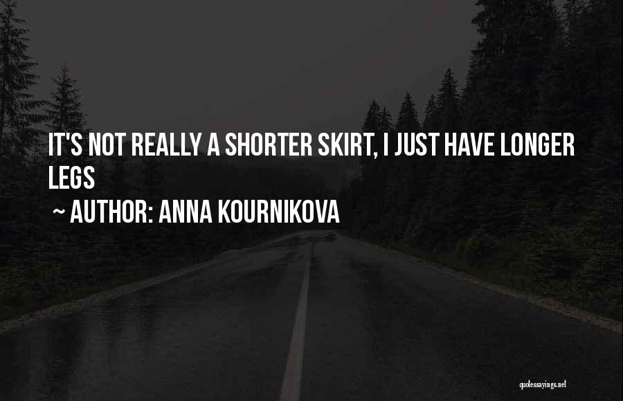 Kournikova Quotes By Anna Kournikova