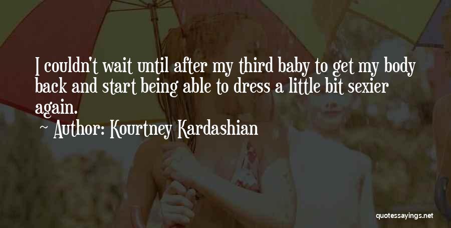 Kourtney Kardashian Quotes 1444975