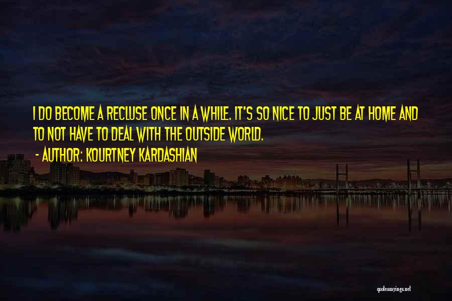 Kourtney Kardashian Quotes 1743692