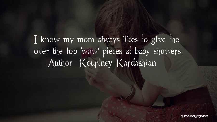 Kourtney Kardashian Quotes 1912685