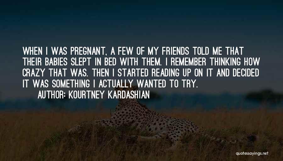 Kourtney Kardashian Quotes 1969597