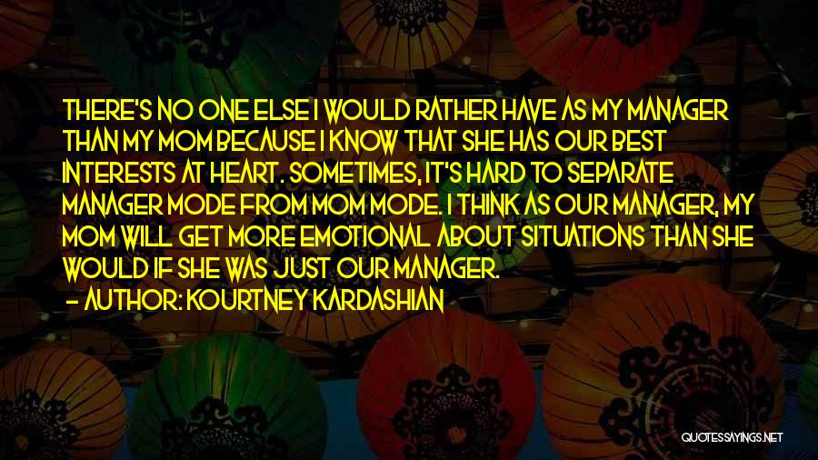 Kourtney Kardashian Quotes 2118262