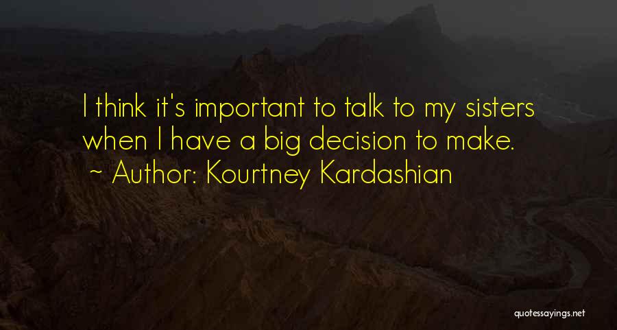 Kourtney Kardashian Quotes 314406