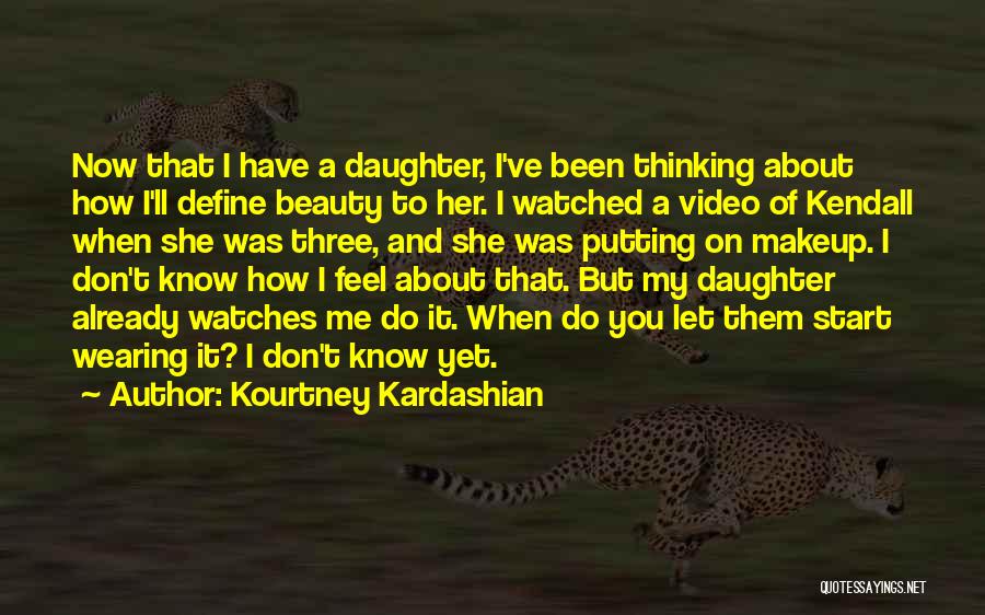 Kourtney Kardashian Quotes 415428