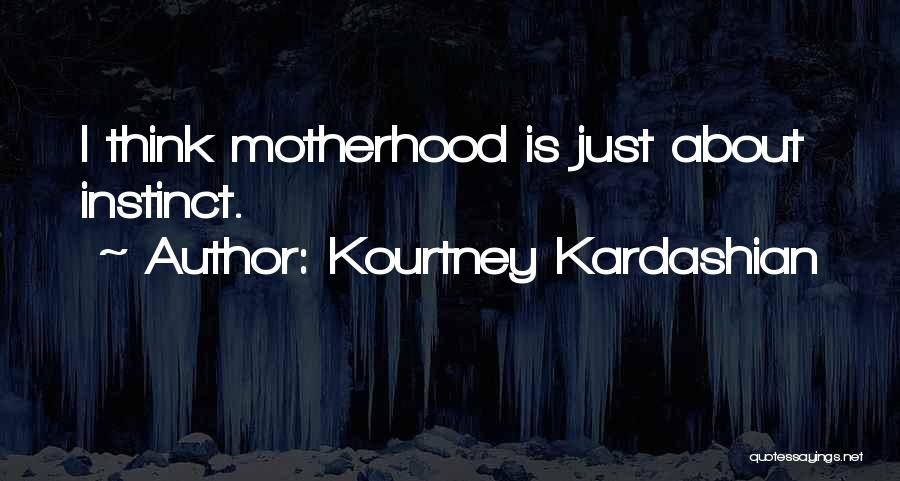 Kourtney Kardashian Quotes 462463