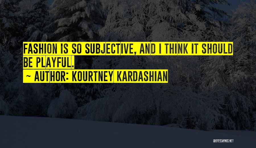 Kourtney Kardashian Quotes 753764