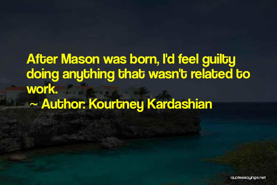 Kourtney Kardashian Quotes 923508