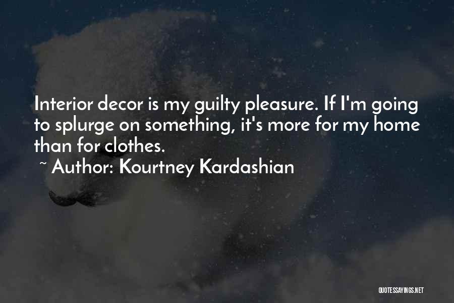 Kourtney Kardashian Quotes 949769