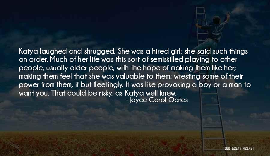 Kousaka Tamaki Quotes By Joyce Carol Oates Kousaka Tamaki Quotes By Joyce Carol Oates