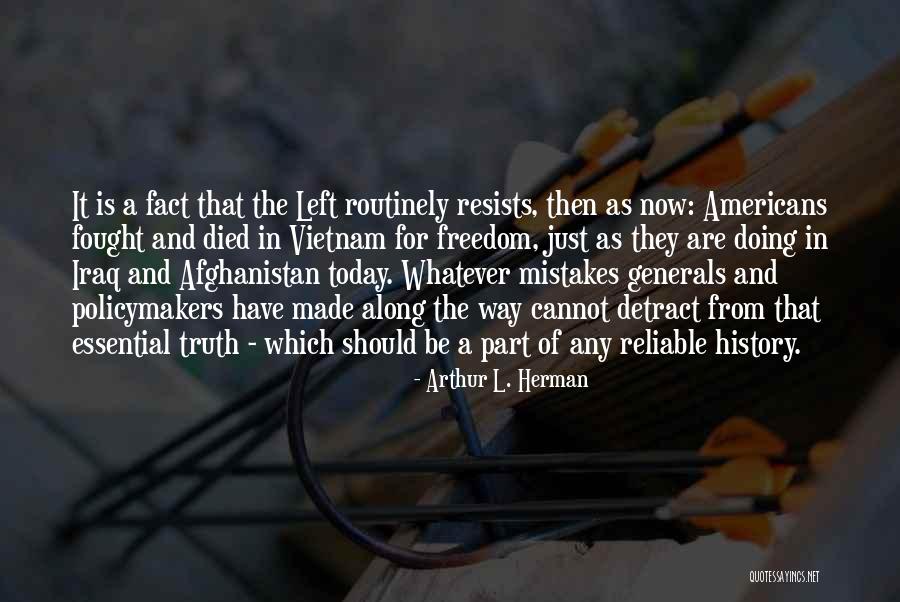Kousavisky Quotes By Arthur L. Herman Kousavisky Quotes By Arthur L. Herman