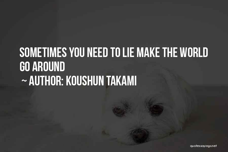 Koushun Takami Quotes 1091354