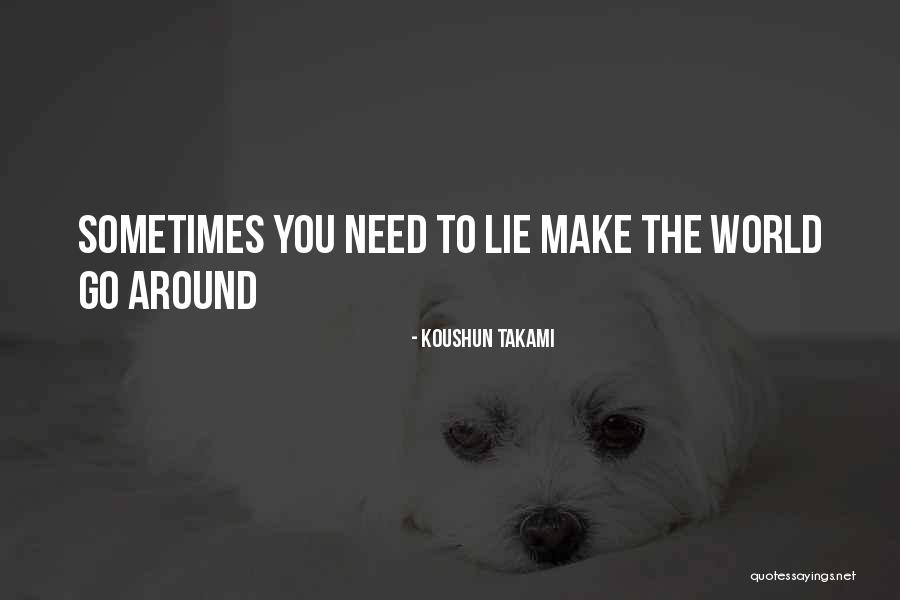 Koushun Takami Quotes 1091354 Koushun Takami Quotes 1091354