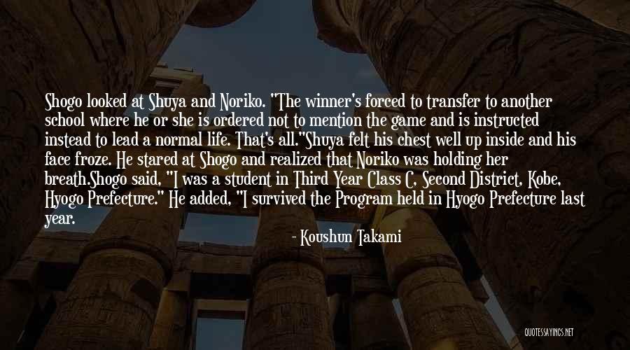 Koushun Takami Quotes 1127766 Koushun Takami Quotes 1127766