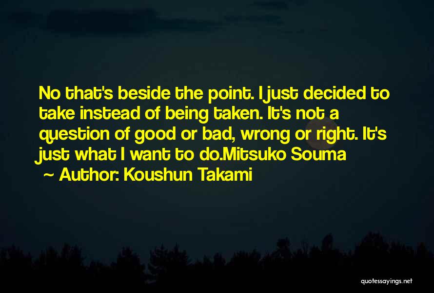 Koushun Takami Quotes 1221527