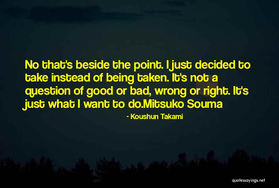 Koushun Takami Quotes 1221527