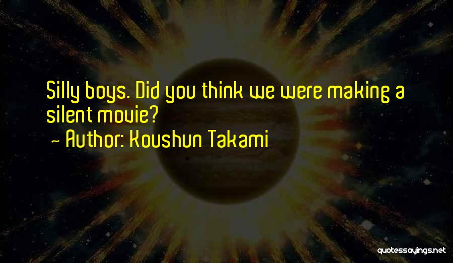 Koushun Takami Quotes 1277405