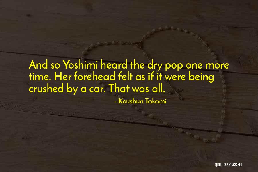 Koushun Takami Quotes 1426803