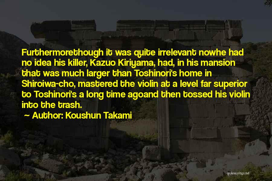 Koushun Takami Quotes 1569525