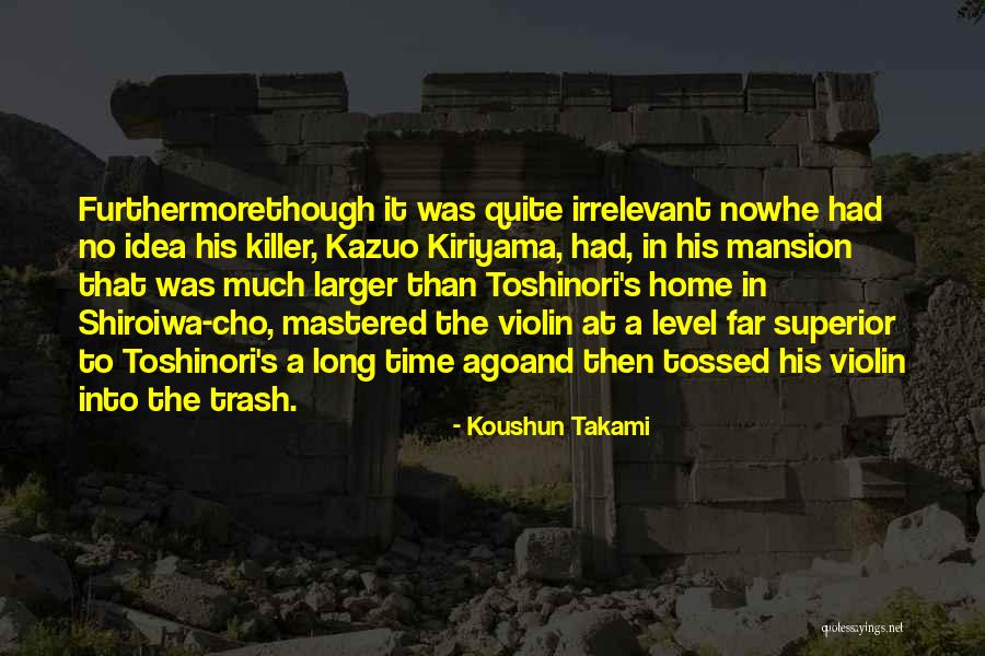 Koushun Takami Quotes 1569525 Koushun Takami Quotes 1569525