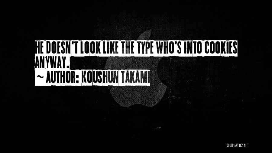 Koushun Takami Quotes 1791838