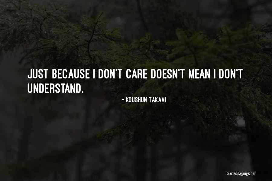 Koushun Takami Quotes 1854248 Koushun Takami Quotes 1854248